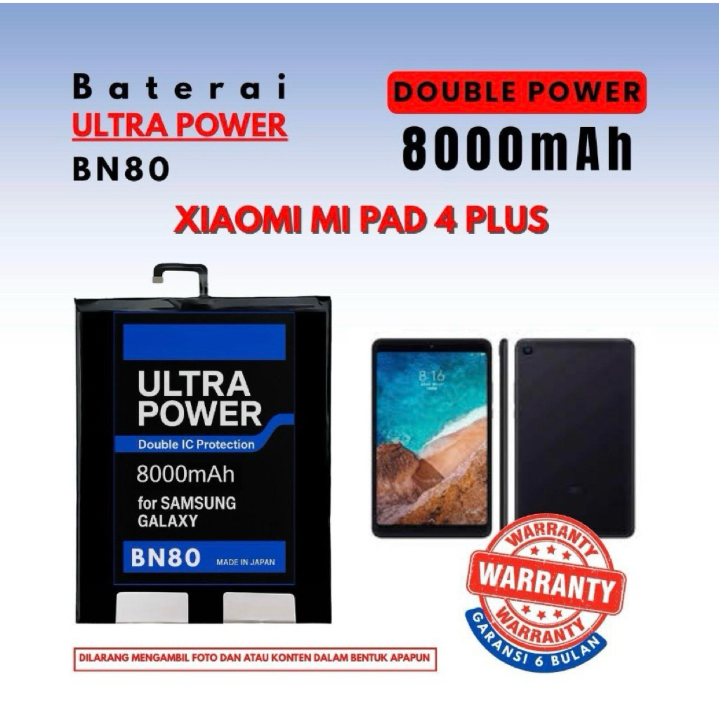 Baterai Ultra Power BN80 compatible Tablet Xiaomi MI PAD 4 PLUS Double Power 8000mAH