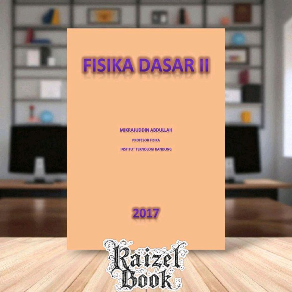 Buku Fisika Dasar 2 by Mikrajuddin Abdullah