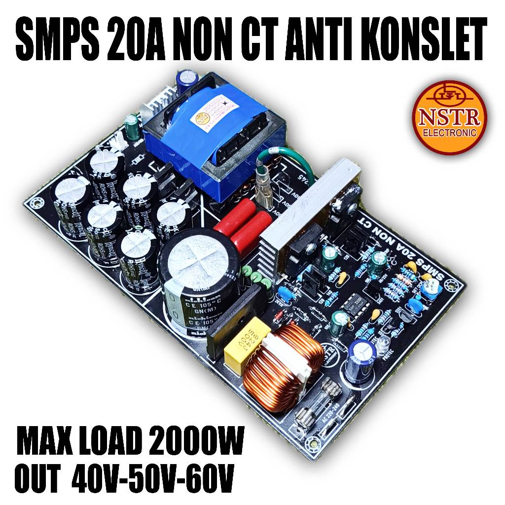 SMPS 20A NON CT OUT 40V 50V 60V ANTI KONSLET