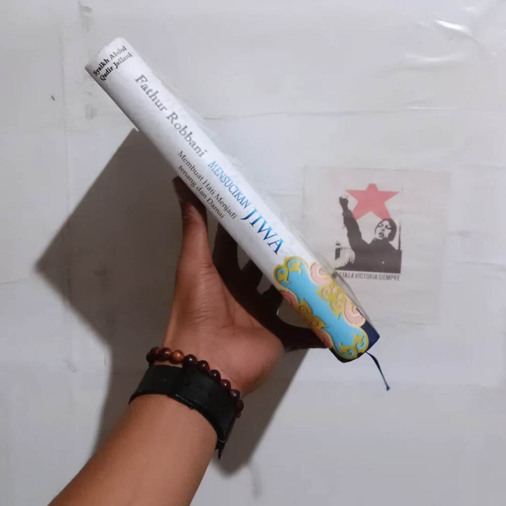 Syekh Abdul Qadir al-Jailani Jala'ul Khathir | Bersitan-bersitan Hati | Tasawuf dan Tarekat | Kitab 