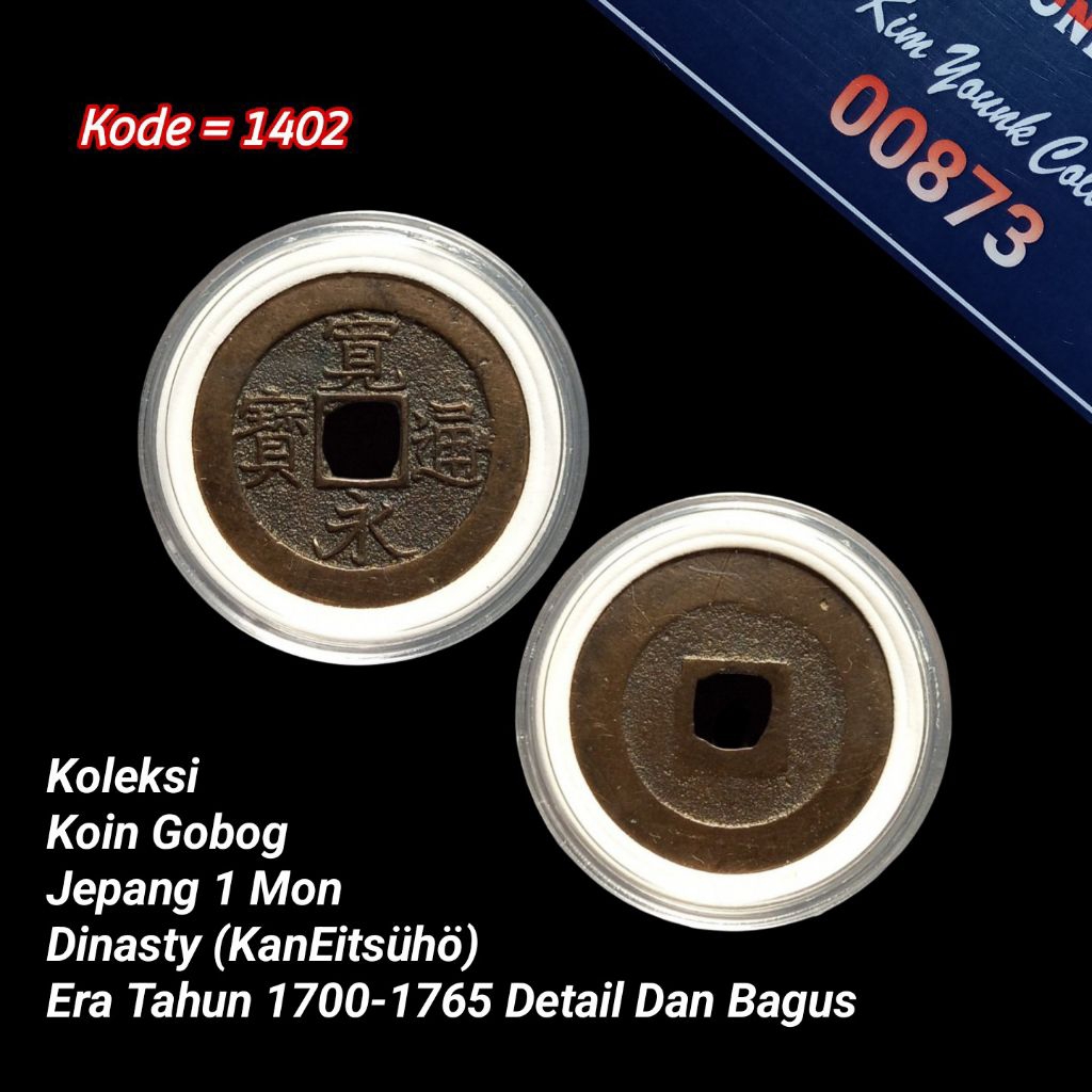 Dinasty (kanEitsūhō) Koin Gobog 1 Mon JEPANG Years 1700-1765 KODE:1402