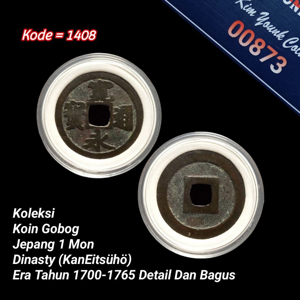Dinasty (kanEitsūhō) Koin Gobog 1 Mon JEPANG Years 1700-1765 KODE:1408