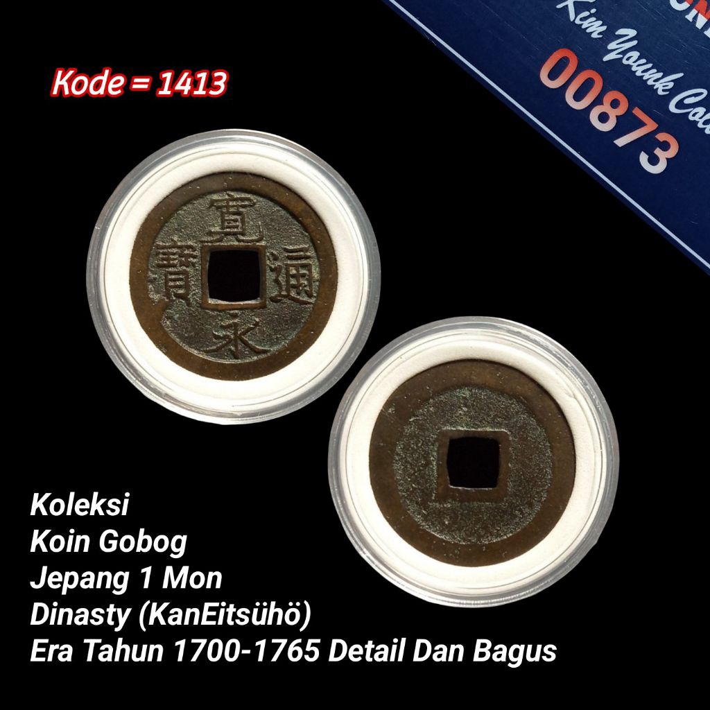 Dinasty (kanEitsūhō) Koin Gobog 1 Mon JEPANG Years 1700-1765 KODE:1413