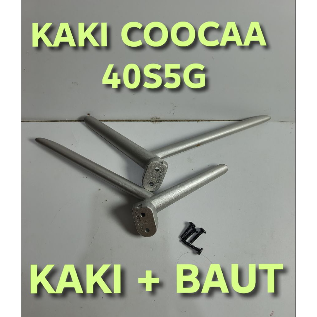 Kaki COOCAA 40S5G Dudukan Coocaa 40S5G Standar COOCAA 40S5G