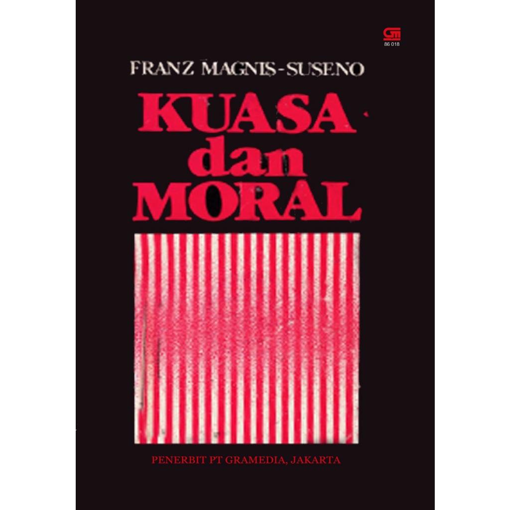 KUasa dan Moral - Franz Magnis Suseno SJ
