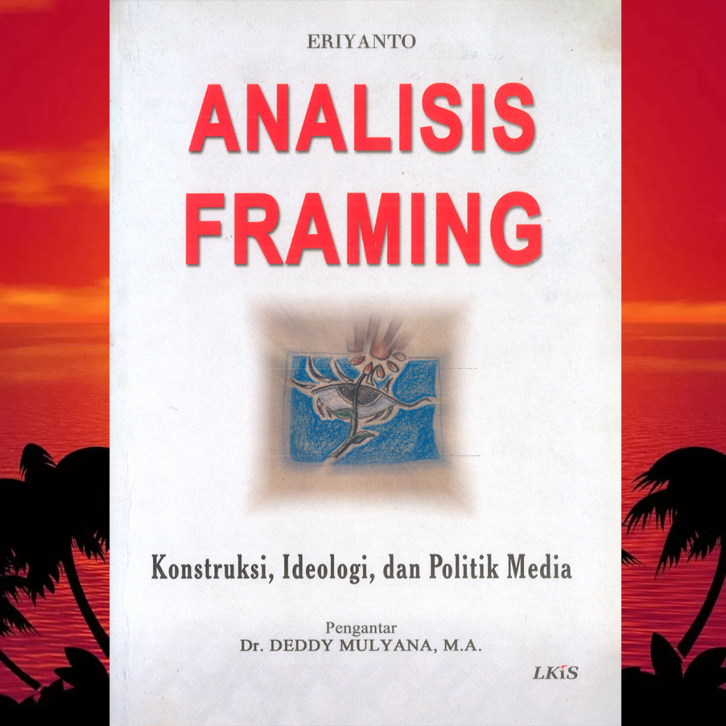 ANALISIS FRAMING ERIYANTO