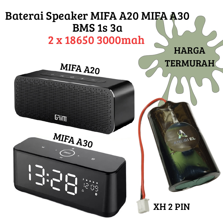 Baterai Speaker MIFA A20 MIFA A30 1s 2p 3a XH 2 PIN TERMURAH