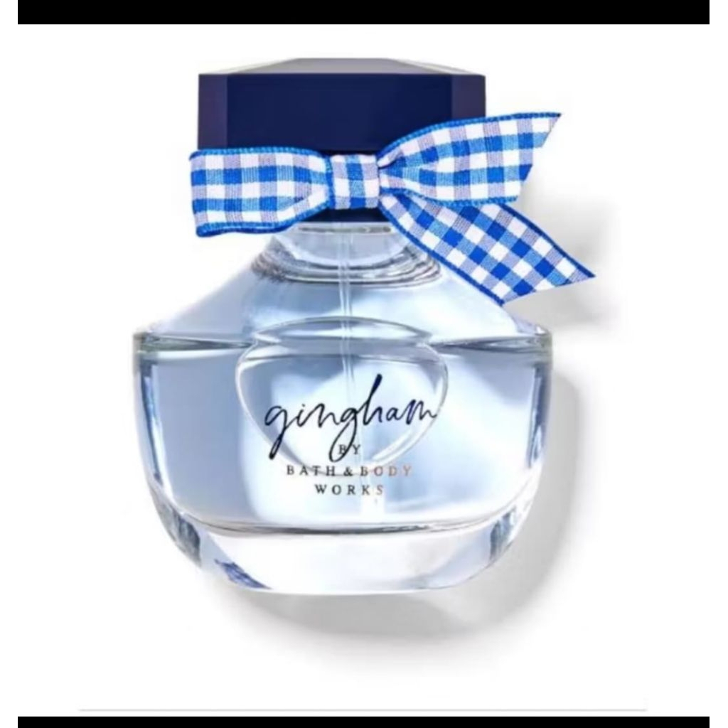 parfum wanita Bath&body works Gingham (BBW) eau de parfum 75ml Original reject nonbox tester