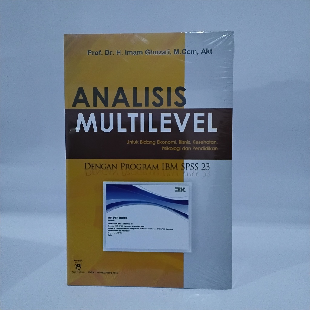 BUKU ANALISIS MULTILEVEL DENGAN PROGRAM IBM SPSS 23 | IMAM GHOZALI | YOGA PRATAMA | Original - and
