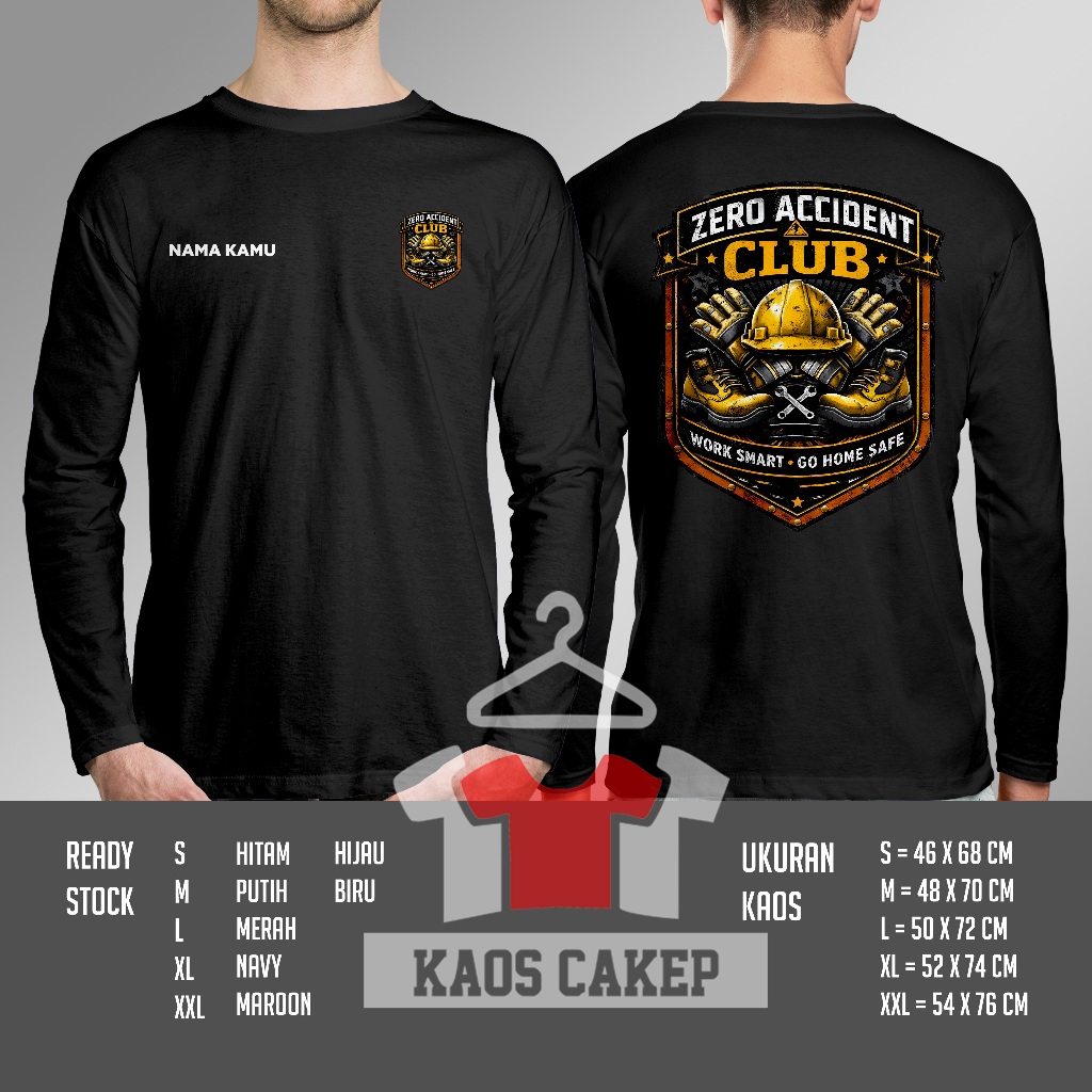 Kaos ZERO ACCIDENT CLUB Safety Firts Desain Terbaru Gratis Nama Kamu Lengan Panjang Baju Distro