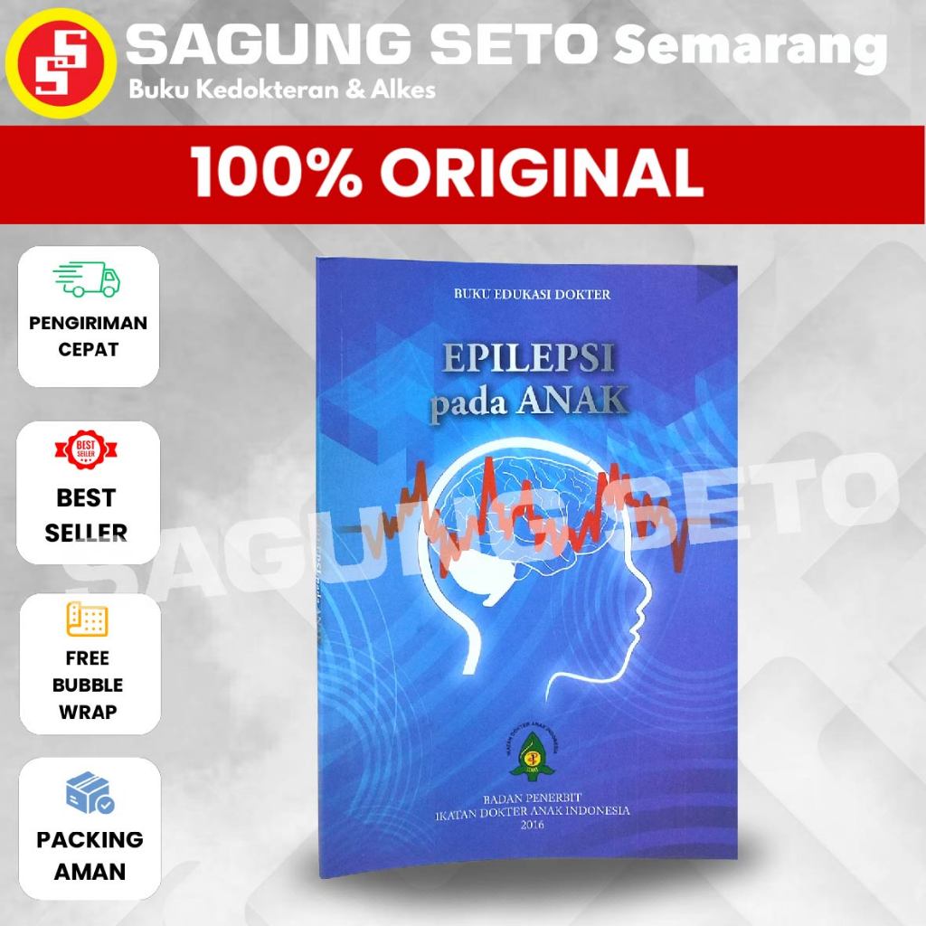 BUKU EPILEPSI PADA ANAK- BUKU EDUKASI DOKTER IDAI - UKK NEONATOLOGI IDAI