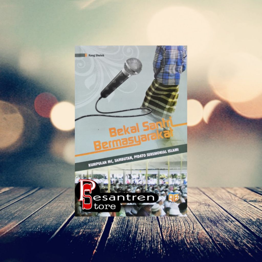 buku agama islam buku bekal santri bermasyarakat kumpulan mc sambutan pidato seremonial islami