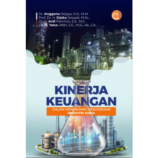 Buku Kinerja Keuangan dalam Menunjang Kesuksesan Industri Kimia - Buku ori -