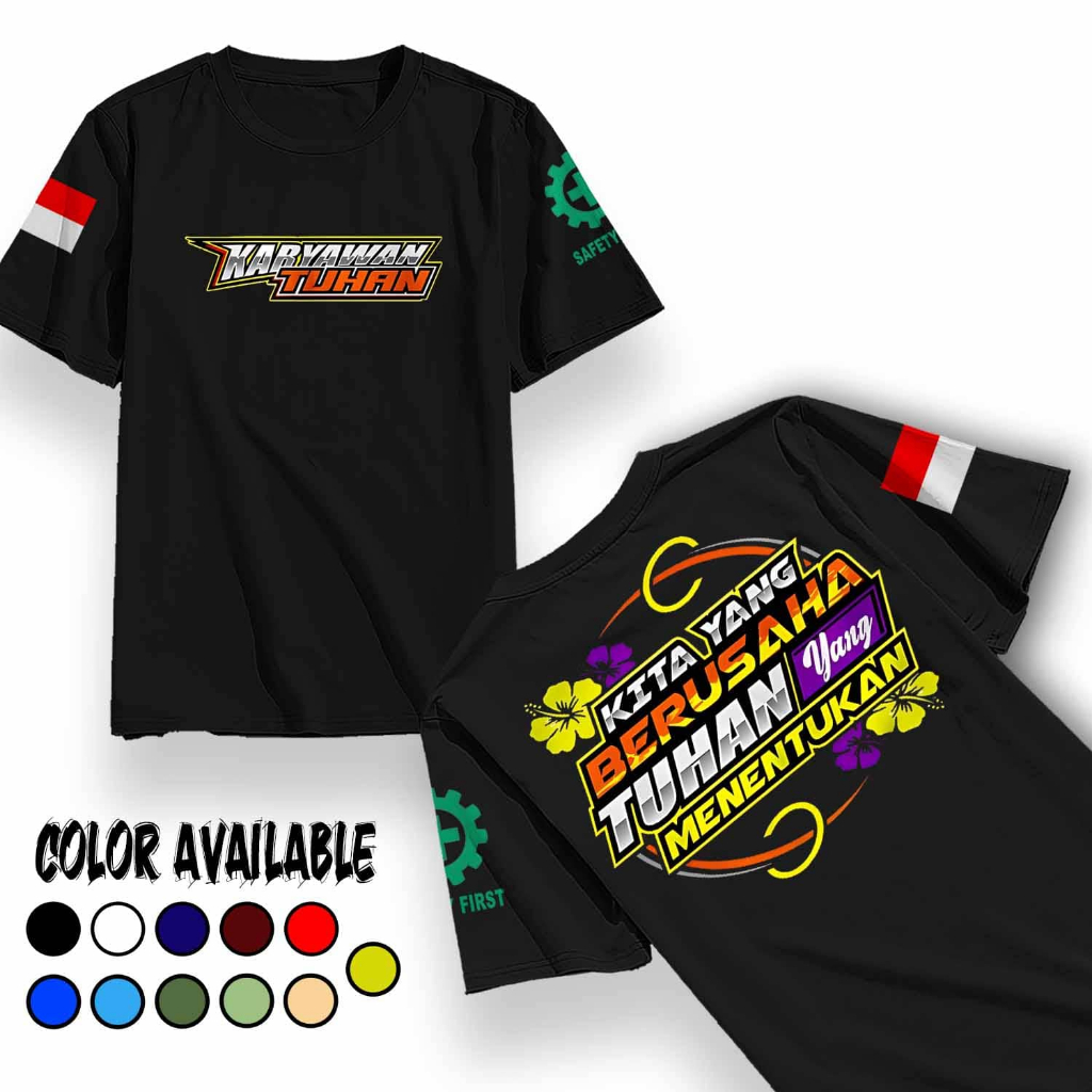 Kaos Karyawan Tuhan Kita Yang Berusaha Tuhan Yang Menentukan Baju Distro Cottonn