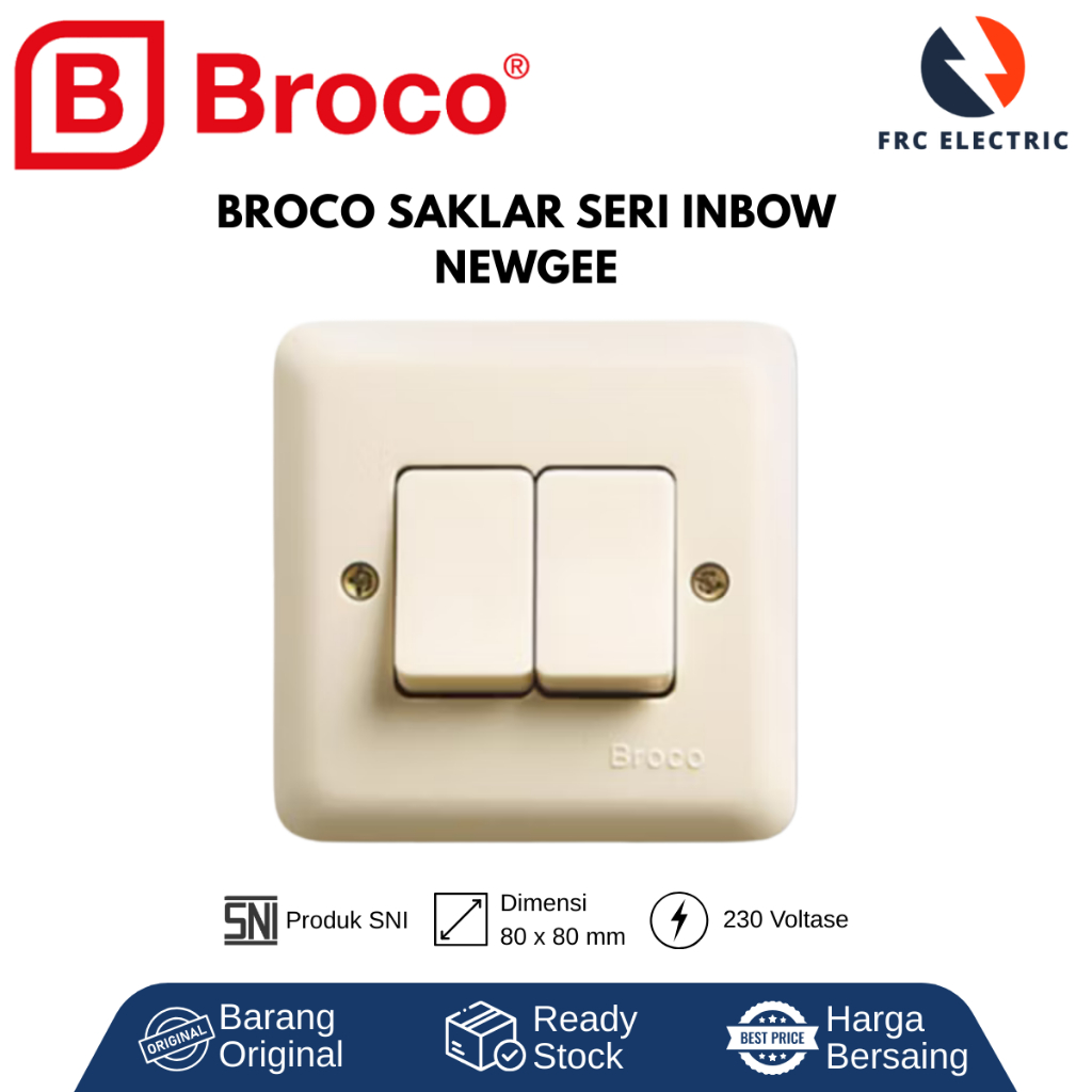 SAKLAR - SAKLAR SERI - SAKLAR DOUBLE - SAKLAR BROCO - SAKLAR BROCO SERI - SAKLAR BROCO INBOW - SAKLA