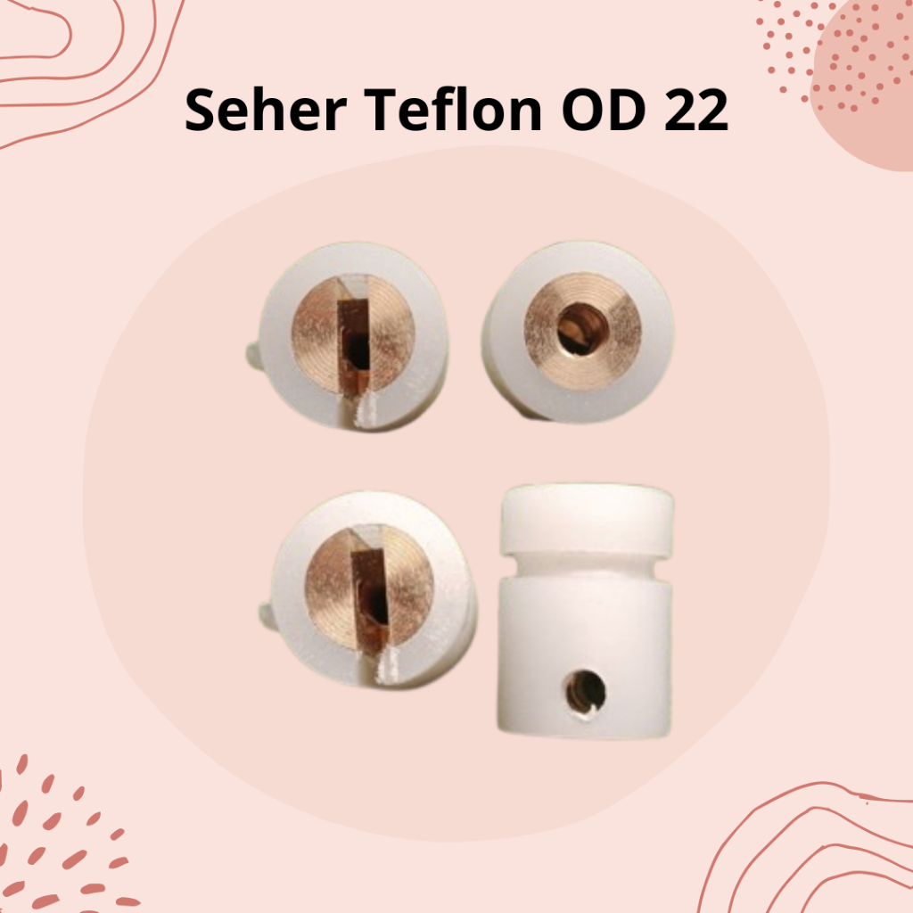 Mainan Seher Teflon OD 22