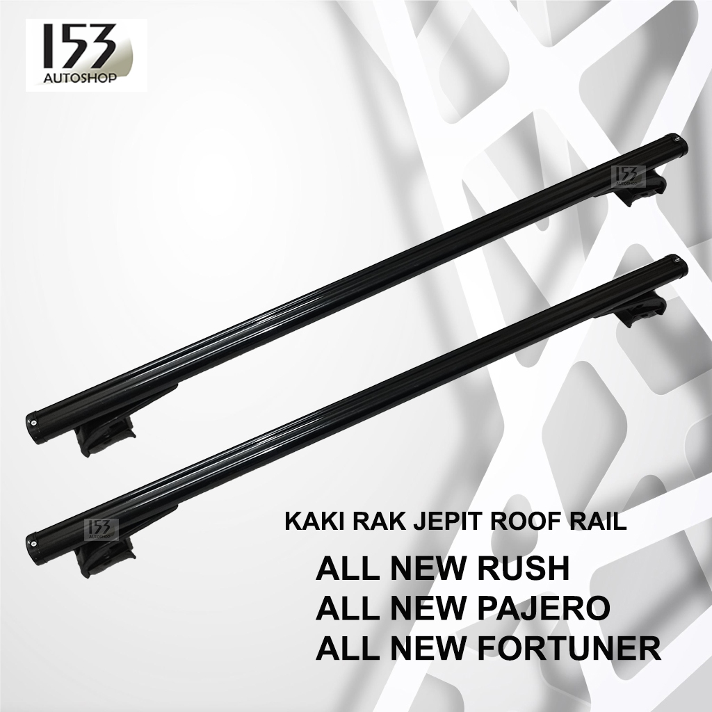 Roof Rack / Kaki Rak Mobil Jepit Roof Rail All new Fortuner All New Rush All New Pajero