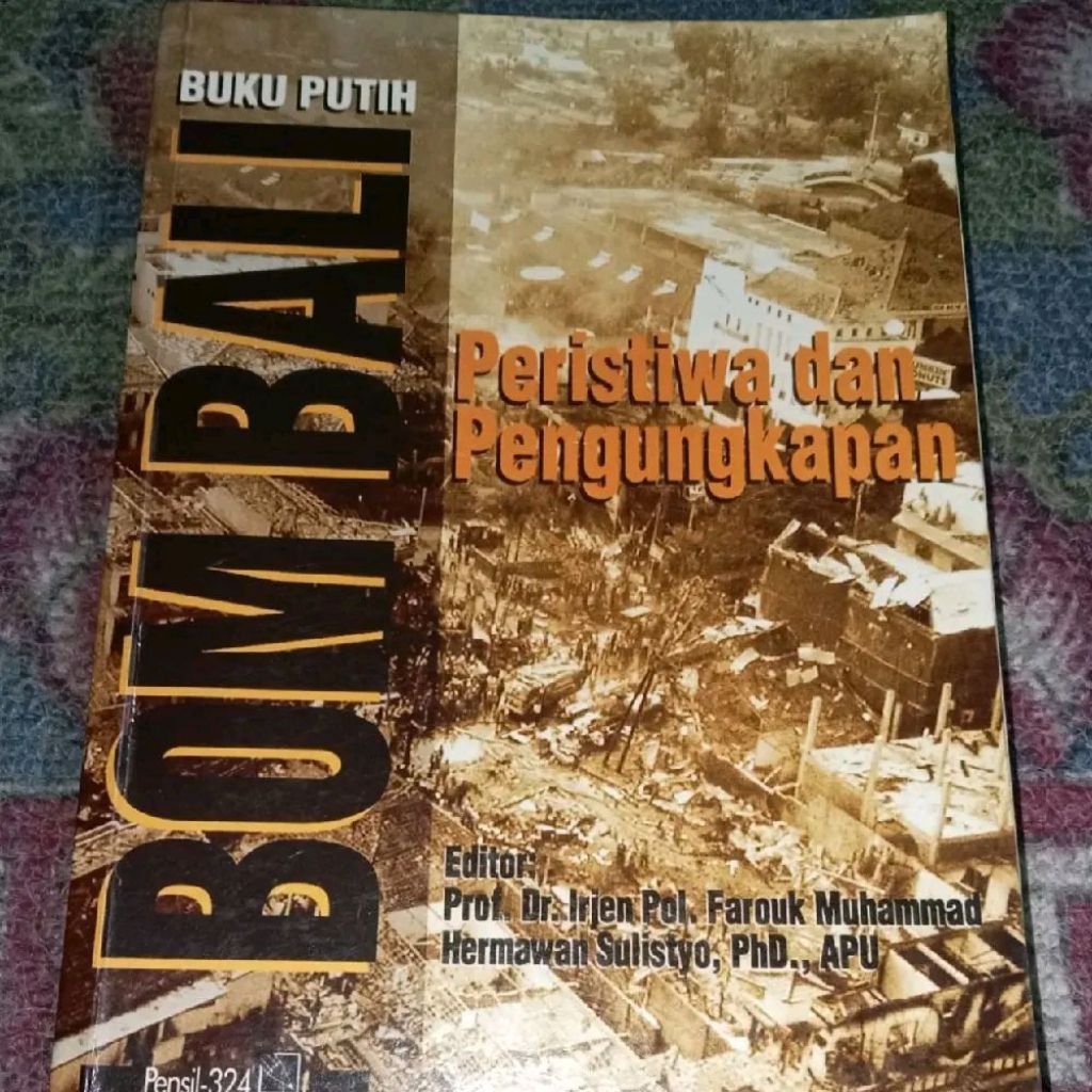 Buku Putih Bom Bali Peristiwa dan Pengungkapannya Original