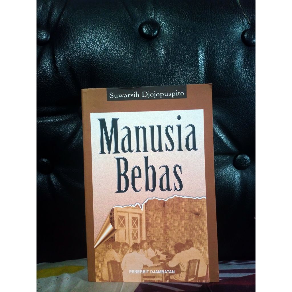 Manusia Bebas - Suwarsih Djojopuspito