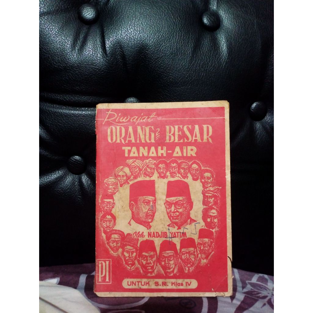 Riwajat Orang² Besar Tanah Air - Nadjib Yatim