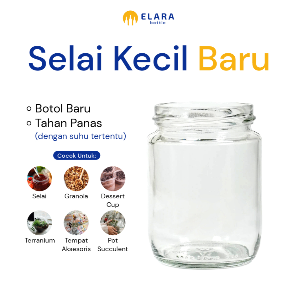 Elara Botol - Selai Kecil Baru TANPA TUTUP | Botol Selai Kaca Bening 250 ML | Botol Jar Kue Kering, 