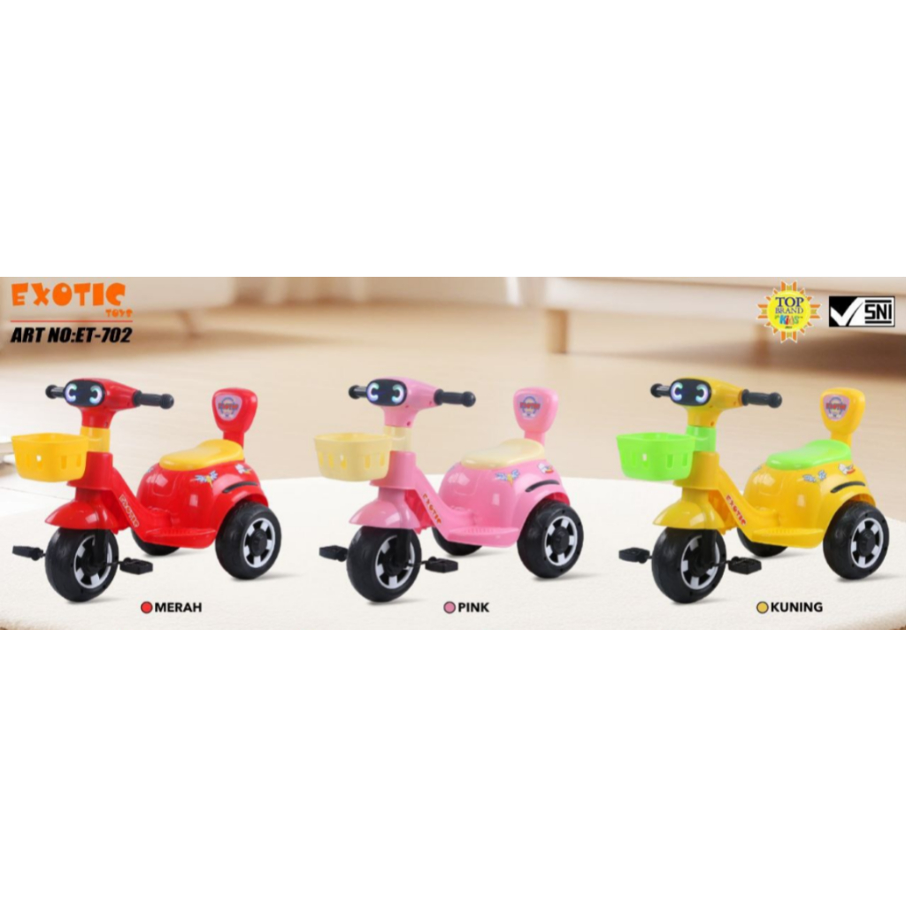 Sepeda Roda Tiga Anak ET 702 Mainan Anak Sepeda 3 roda EXOTIC ET 707