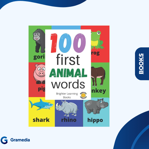 Gramedia Medan - IMPORT BOOK 100+ FIRST WORDS ANIMALS
