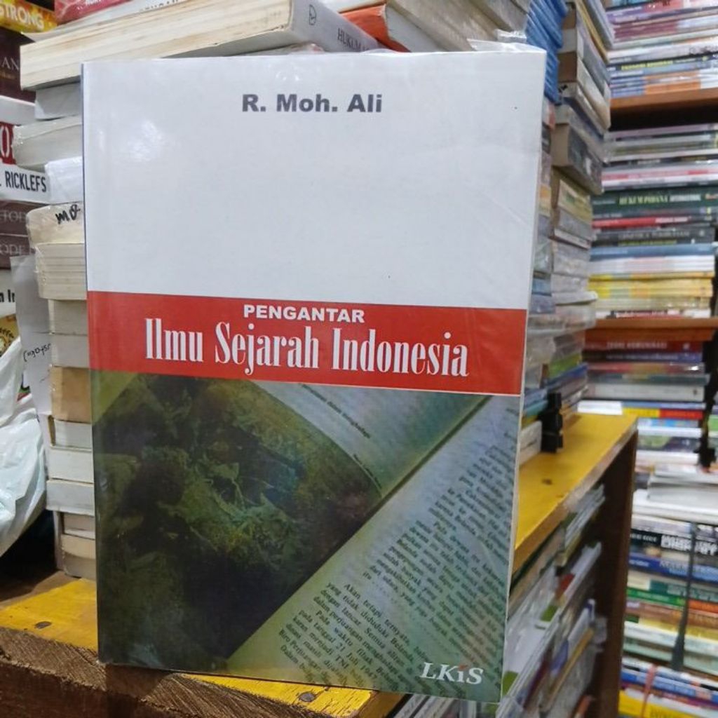 PENGANTAR ILMU SEJARAH INDONESIA R. Moh. Ali