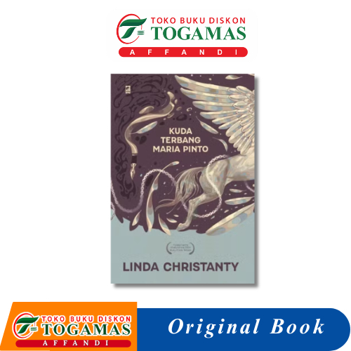 Kuda Terbang Maria Pinto - Linda Christanty