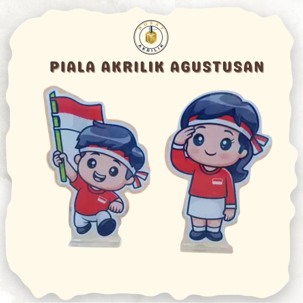 Figur Piala Agustusan Murah / Piala Akrilik Kemerdekaan / Piala Akrilik Custome