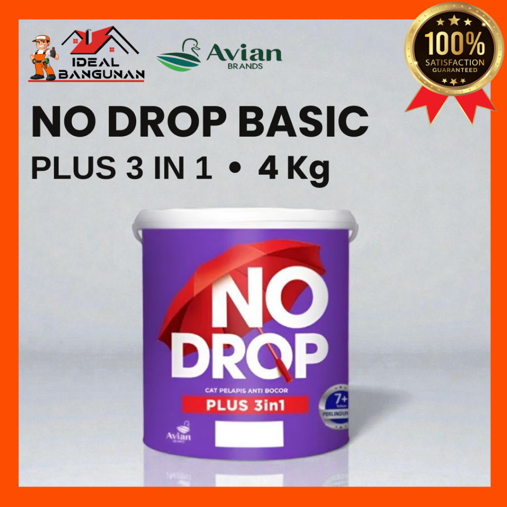 NO DROP PLUS 3 IN 1 4 KG  | NO DROP CAT TEMBOK WATERPROOFING | CAT AVIAN | CAT TEMBOK