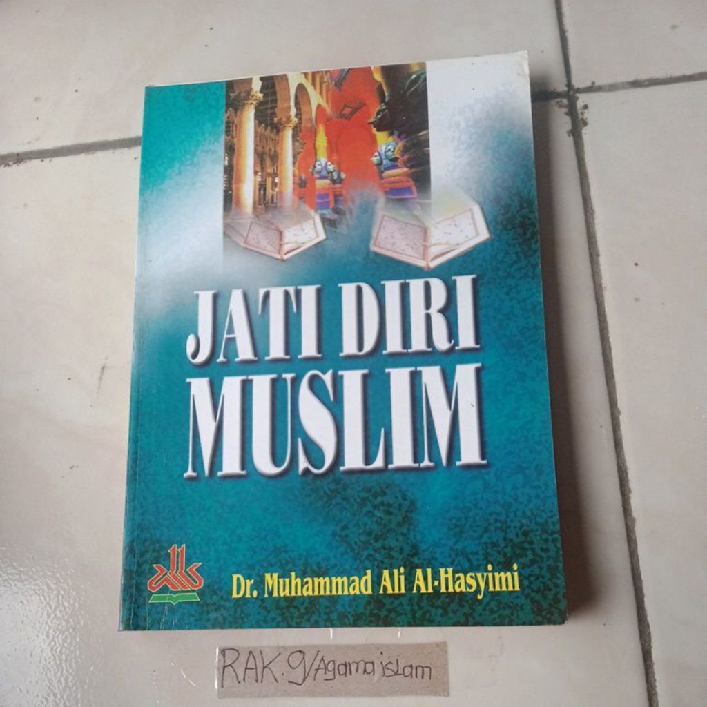 buku jati diri muslim - Dr Muhammad Ali Al-hasyimi