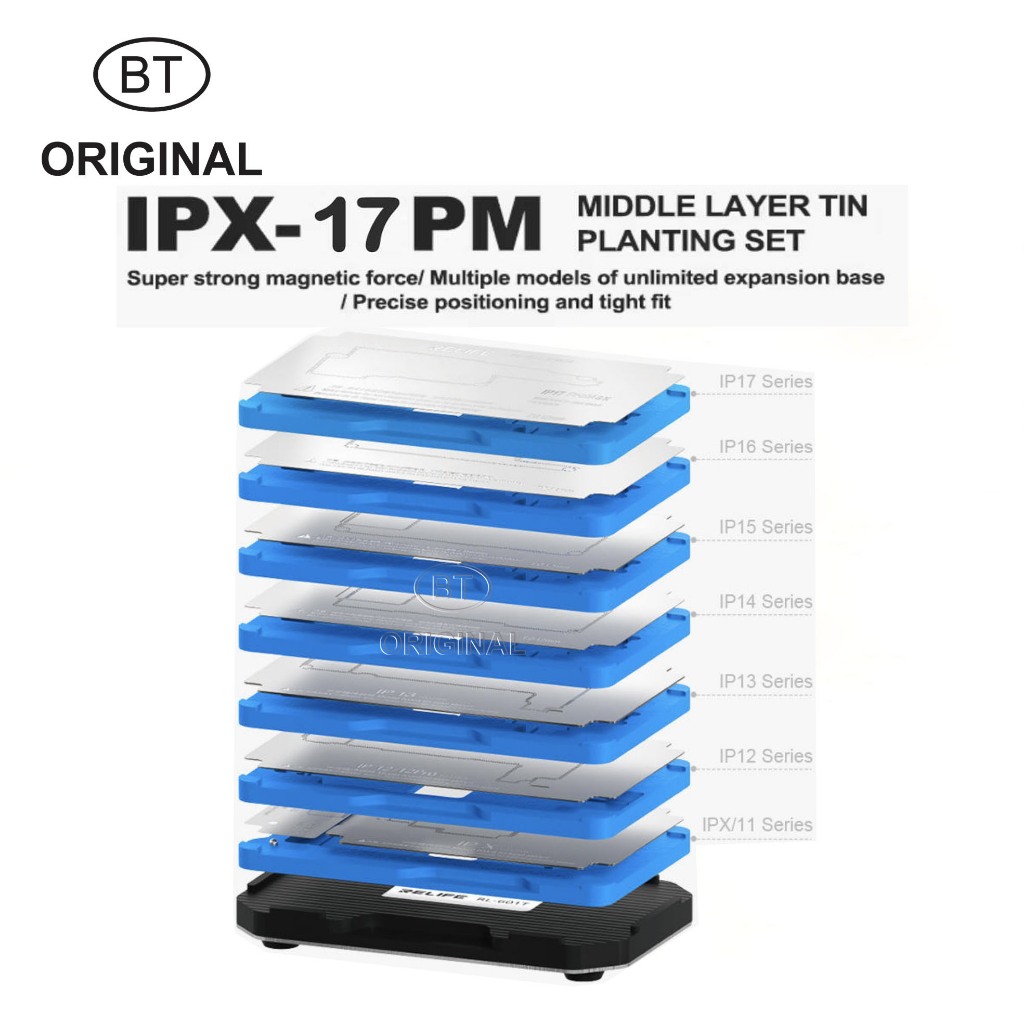 CETAKAN MESIN MOTHERBOARD MIDDLE LAYER FOR IPHONE X-17PM TIN PLANTING RELIFE RL-601T ORIGINAL