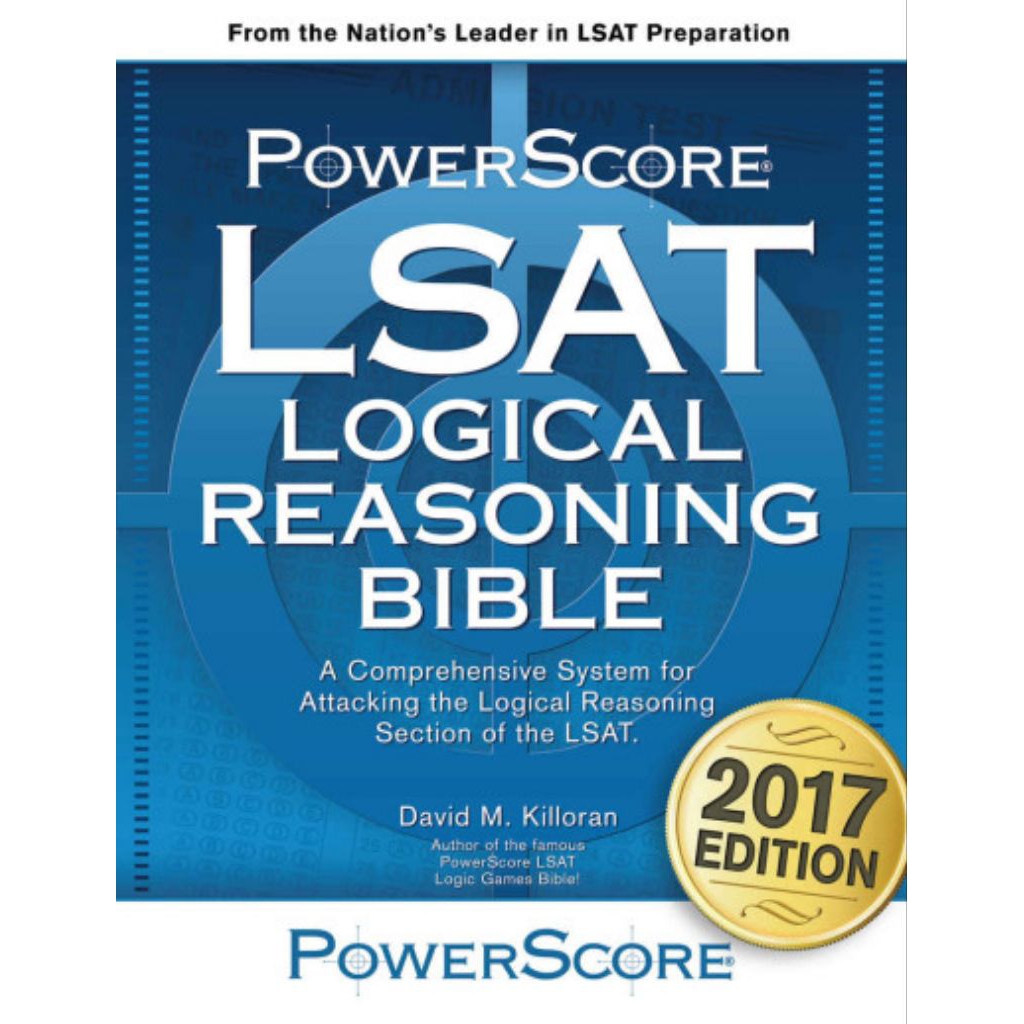 Book The PowerScore LSAT Logical Reasoning Bible 2017 Edition (The PowerScore LSAT Bible Series)
