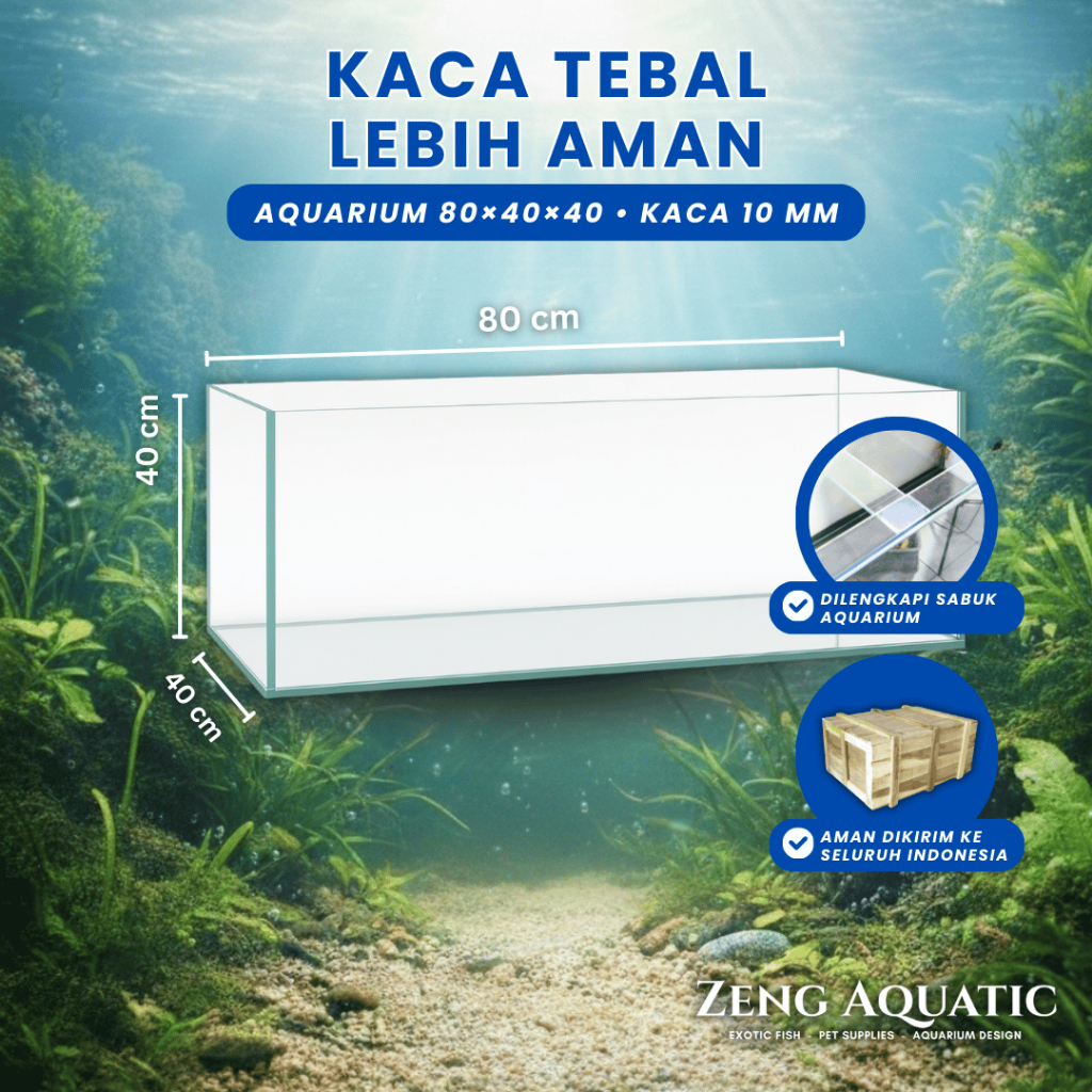 Aquarium Kaca Bening Asahi 80x40x40 10mm Tank Ikan Akuarium Kaca Polos Non Tempered Bisa Kirim Selur