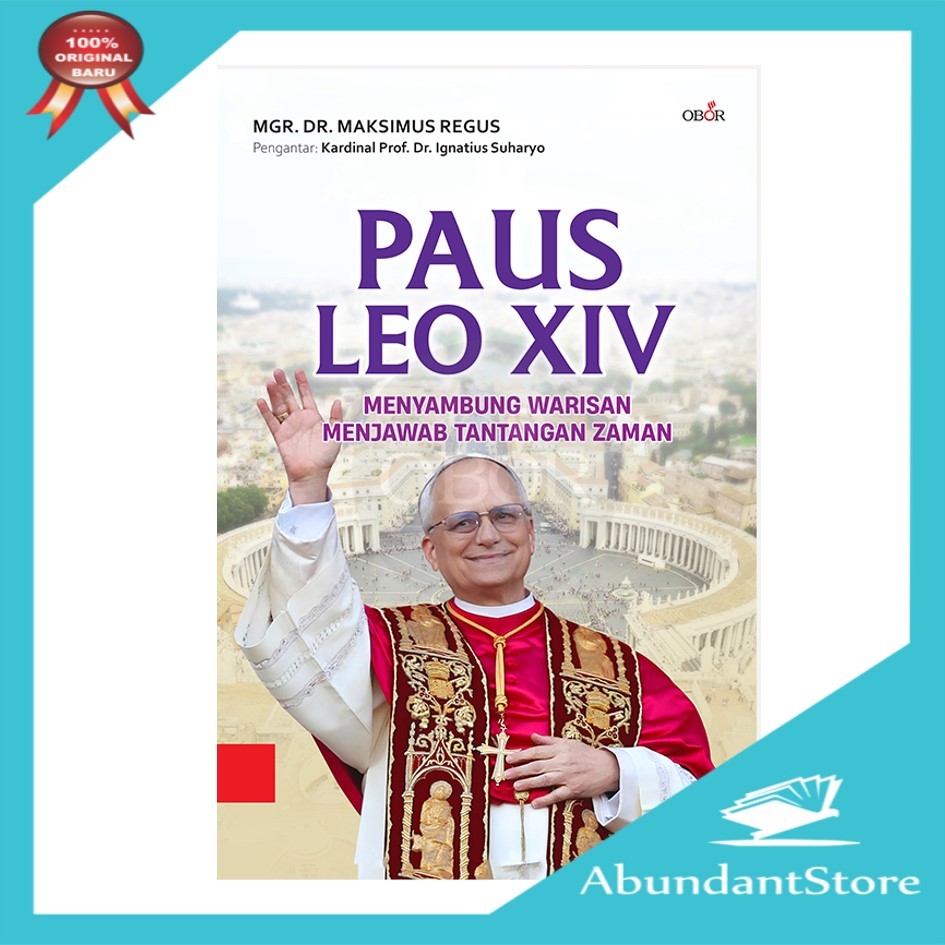 Buku Paus LEO XIV : MENYAMBUNG WARISAN MENJAWAB TANTANGAN ZAMAN