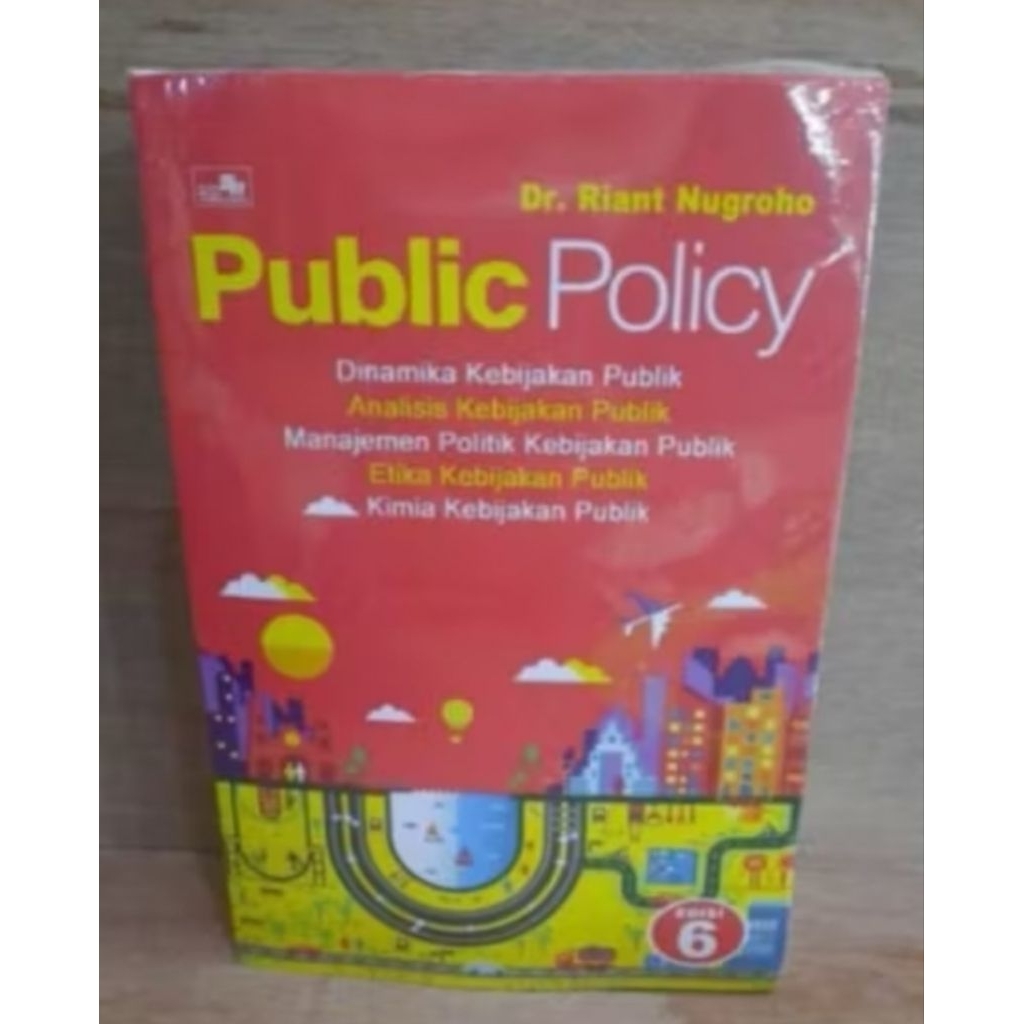 Public Policy by Dr. Riant Nugroho
