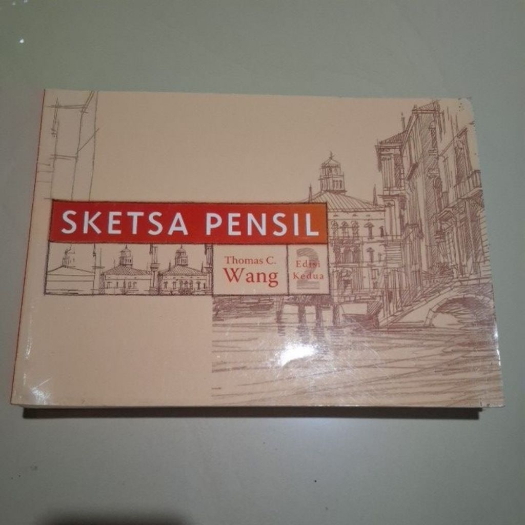 Alrushd Bookstore [ORI 100%] SKETSA PENSIL Edisi 2 (Arsitektur) Thomas C Wang