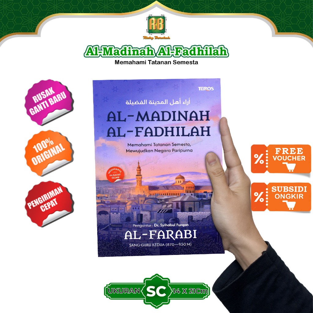 Al Madinah Al Fadhilah Turos Pustaka Buku Filsafat Islam Klasik Negara Paripurna Al Farabi Original