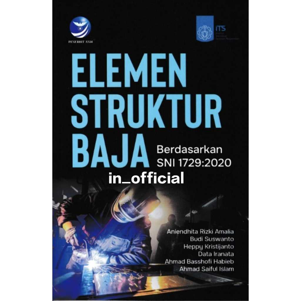 Elemen Struktur Baja - Berdasarkan SNI 1729:2020/buku teknik/Orig