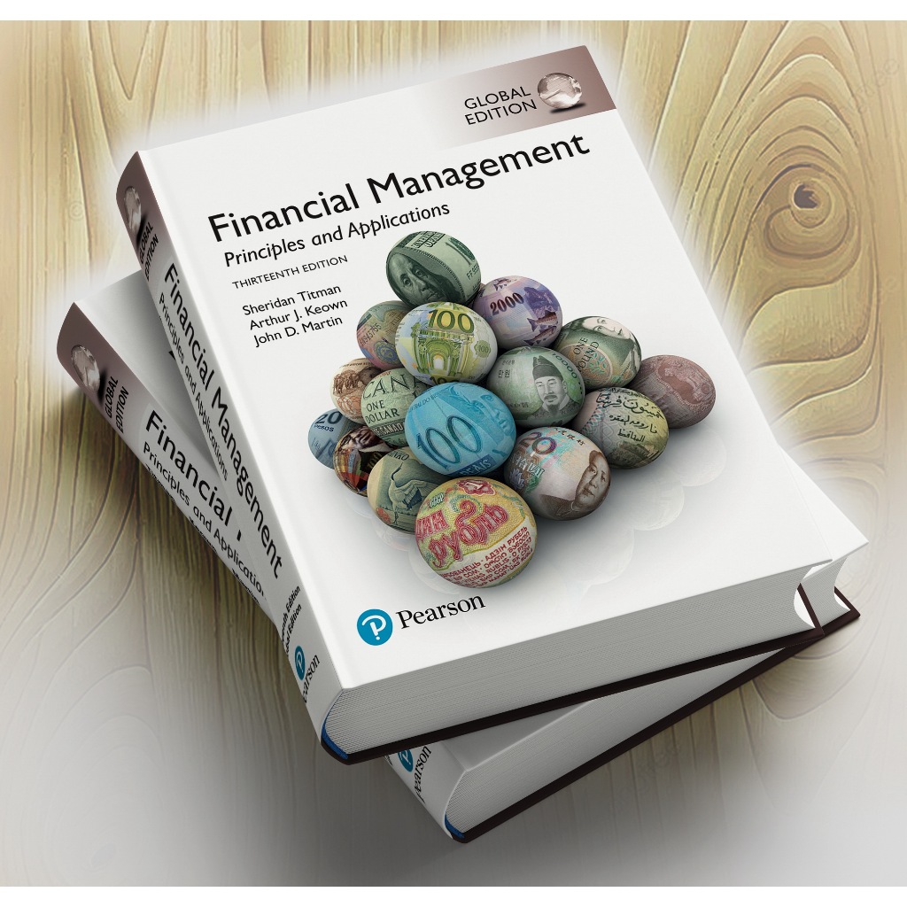 Financial Management Principles and Applications, Global Edition 13th Edition by Sheridan Titman