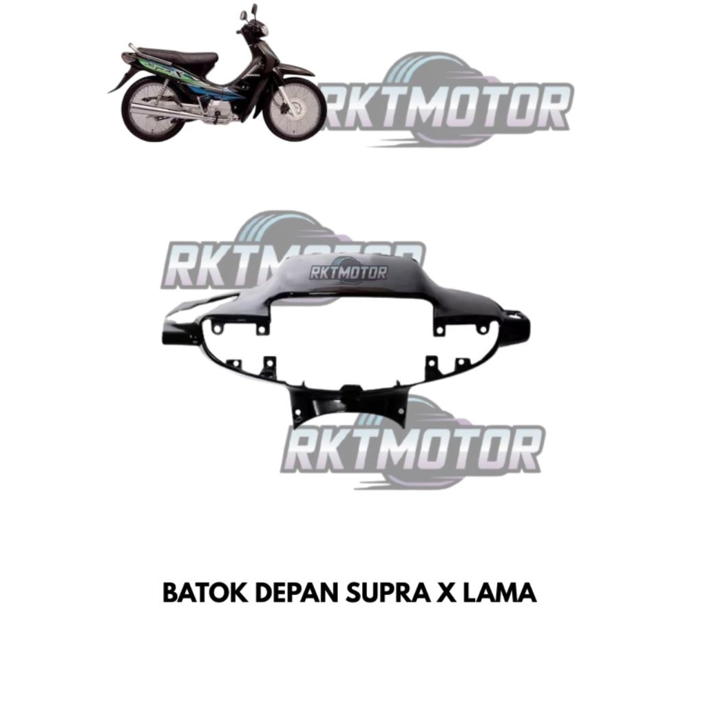BATOK DEPAN A SUPRA X LAMA // BATOK DEPAN SUPRA X LAMA