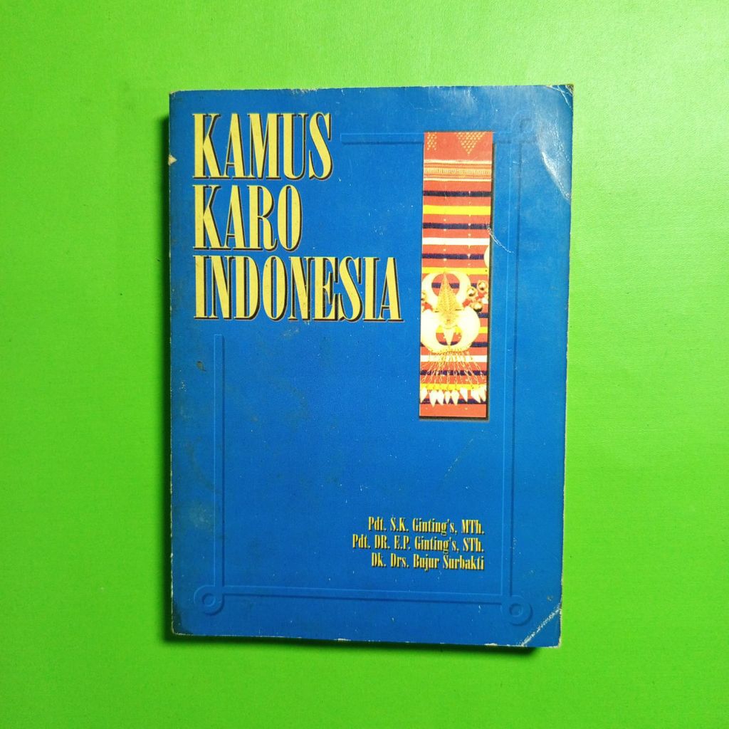 Kamus Karo Indonesia - Pdt. S. K. Ginting dkk.