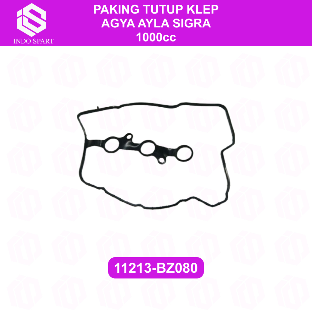 PAKING TUTUP KLEP AGYA AYLA SIGRA 1000CC 11213-BZ080