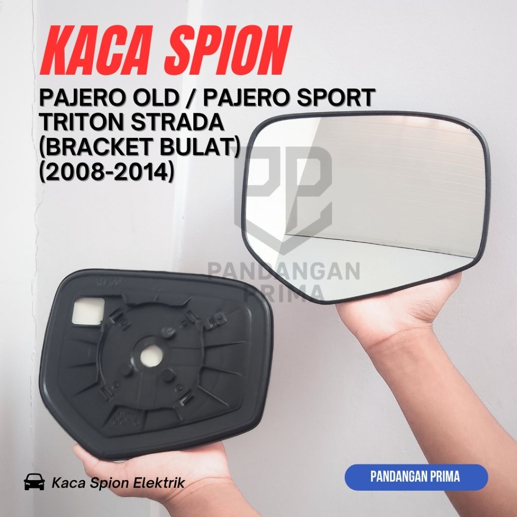 Kaca Spion Mobil Pajero Old Triton Strada Bracket Bulat 2008-2014
