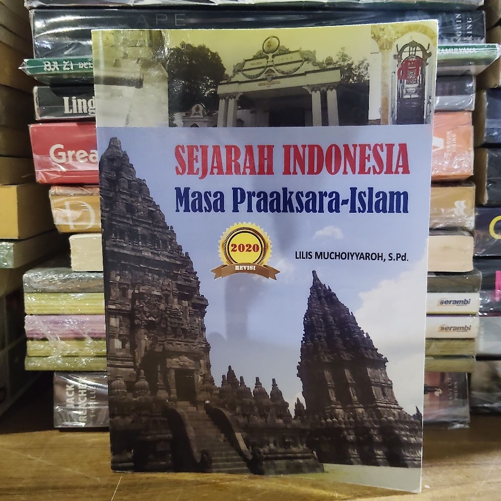 Buku Original • Sejarah Indonesia Masa Praaksara Islam / LILID MUCHIIYYAROH