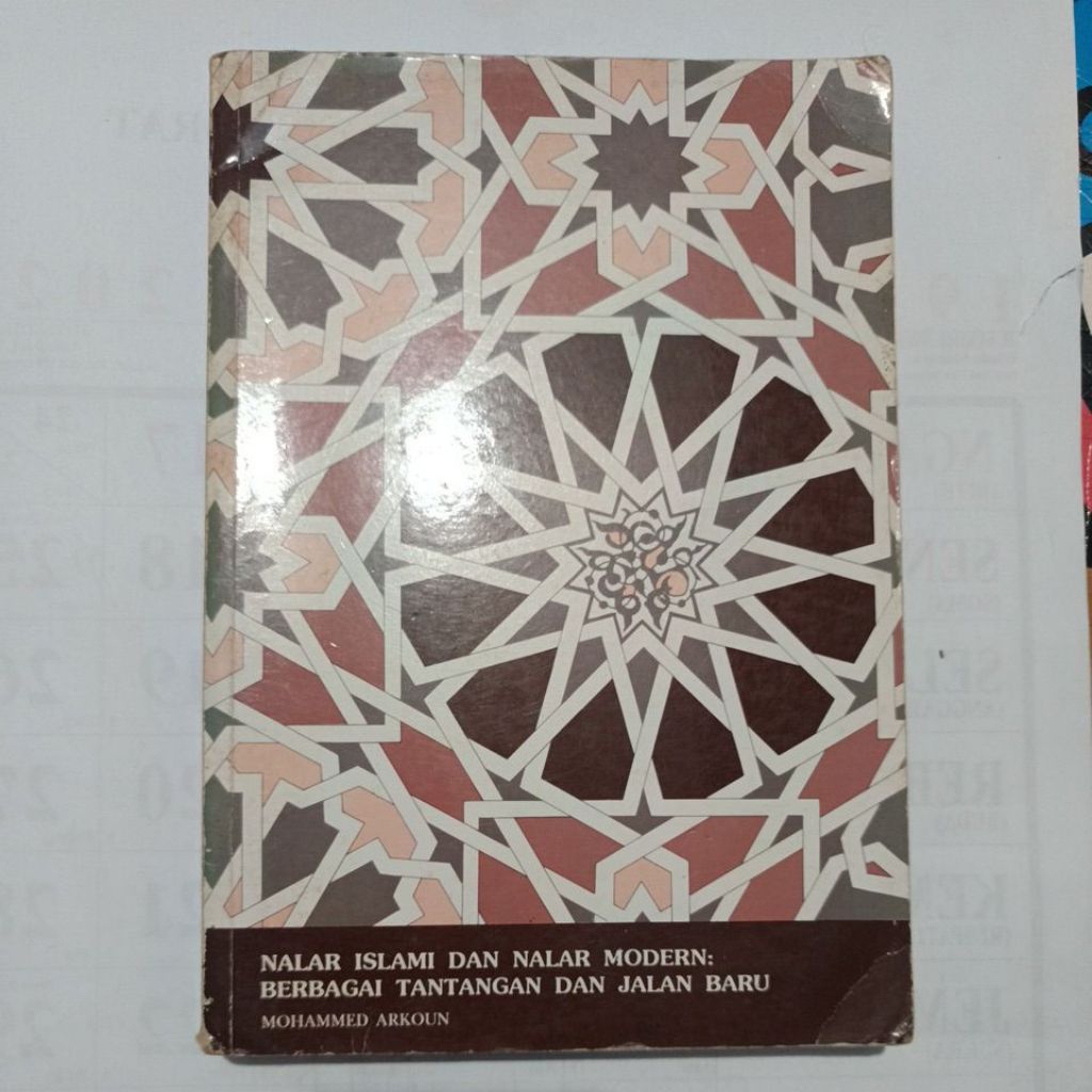 Nalar Islami dan Nalar Modern: Berbagai Tantangan dan Jalan BaruMohammed Arkoun.