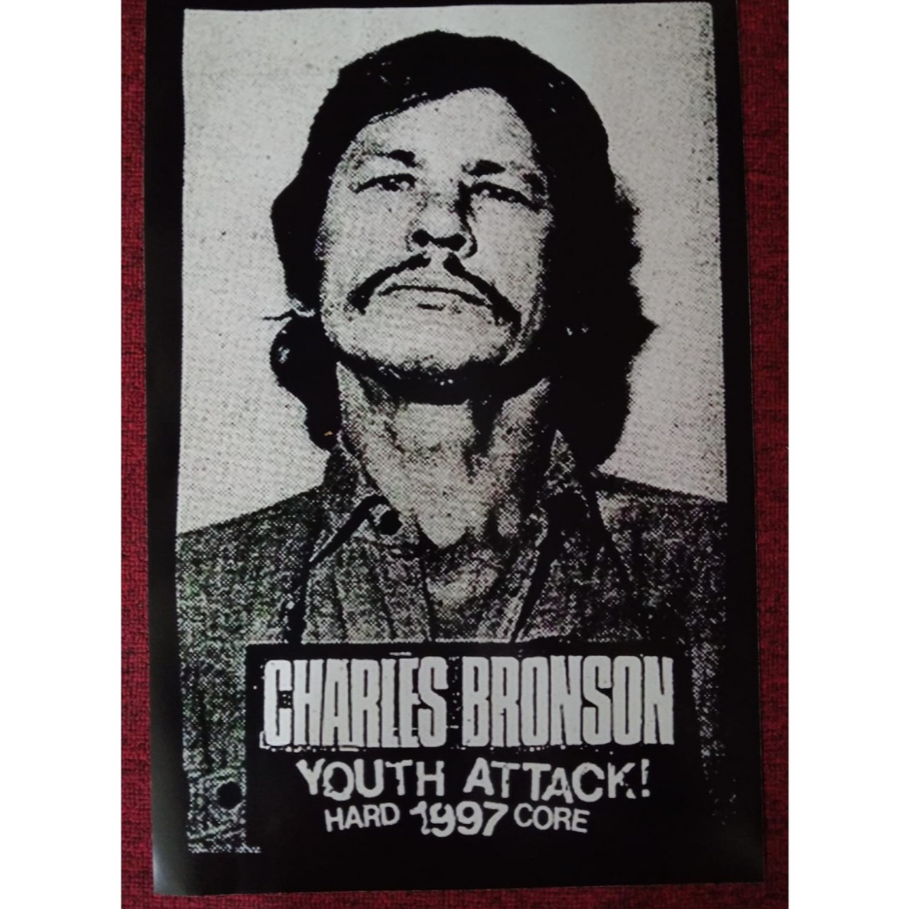 [poster band] Charles Bronson Youth Attack Hardcore