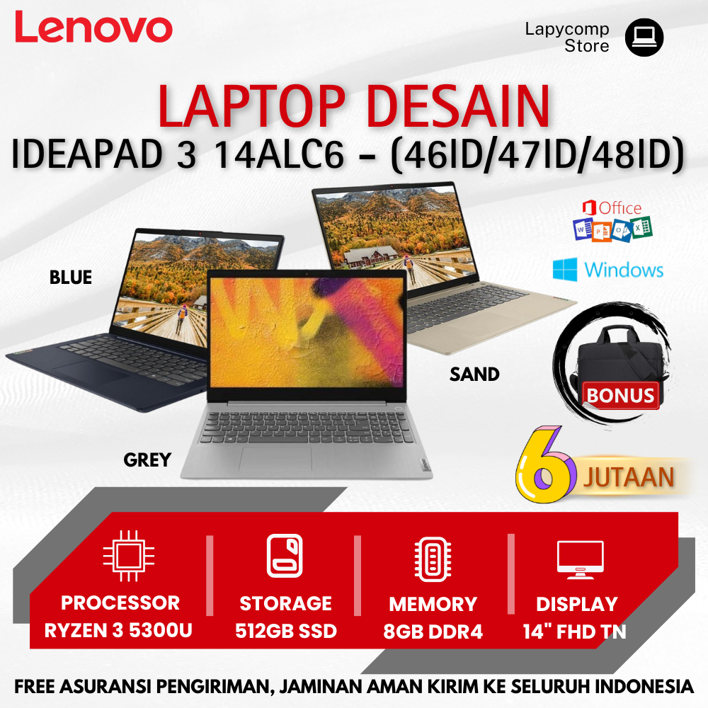 LAPTOP LENOVO IDEAPAD 3 14ALC6 - 46ID / 47ID / 48ID RYZEN 3 - 5300 RAM 8GB SSD 512GB 14" FHD