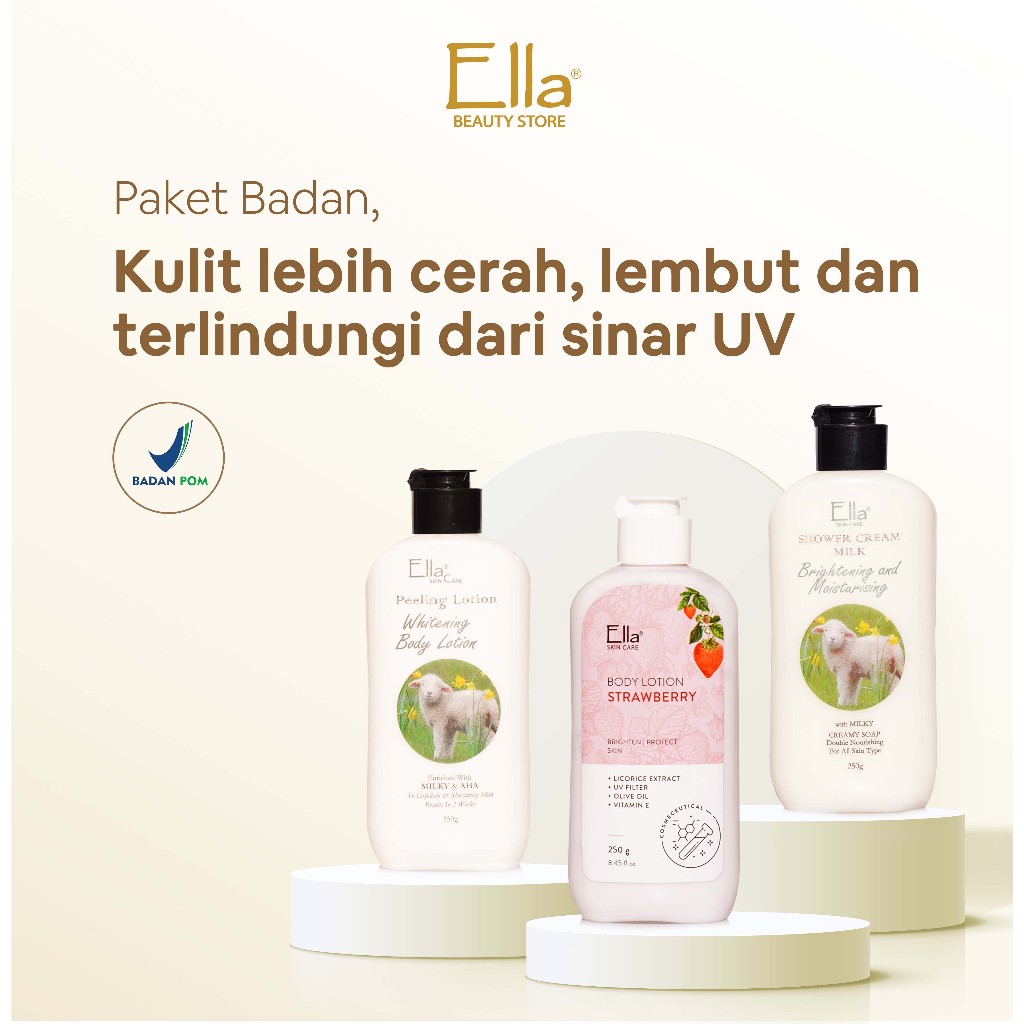 Ella Skincare Paket Body Whitening with Vit E, Licorice Extract & AHA - Kulit Cerah, Lembut, Melindu